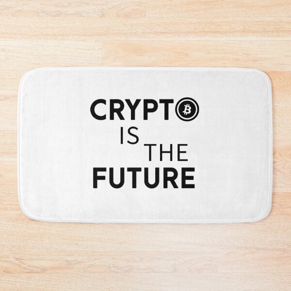 Item preview, Cryto is The Future (White) designed and sold by DojoShop.