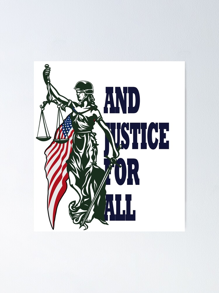 and-justice-for-all-poster-for-sale-by-cozm1c-redbubble for Free Printable And Justice For All Poster And justice For All