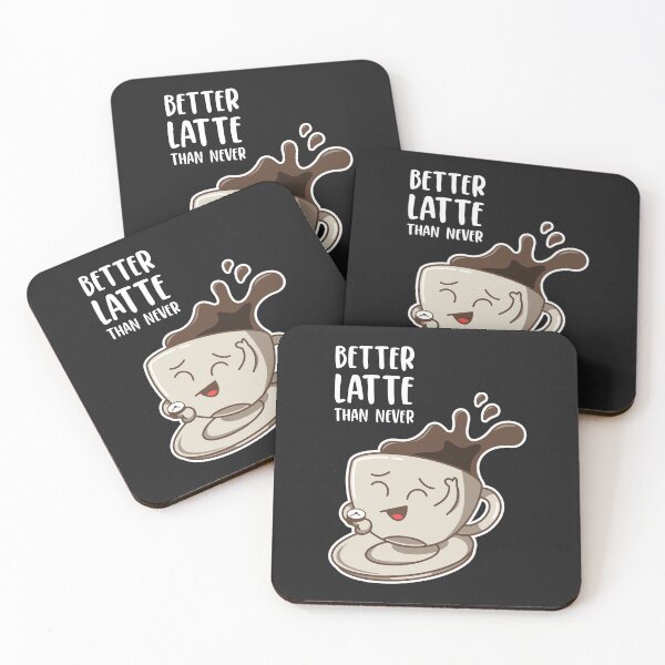 Item preview, Better Latte Than Never Better Late Than Never Kawaii Coffee designed and sold by MeowsAndMakes.