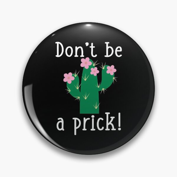 Item preview, Spiky Cactus Don'T Be A Prick designed and sold by ccolaberni.