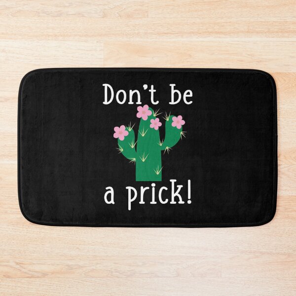 Item preview, Spiky Cactus Don'T Be A Prick designed and sold by ccolaberni.