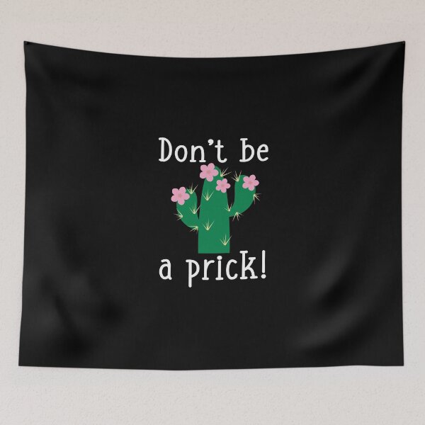 Item preview, Spiky Cactus Don'T Be A Prick designed and sold by ccolaberni.