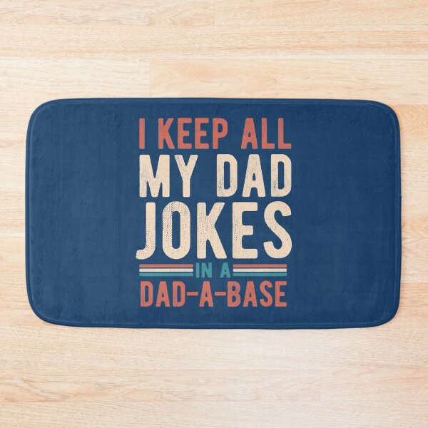 Item preview, I Keep All My Jokes In A Dad A Base Vintage Funny Fathers Joke Pun Humor Quote Gift designed and sold by alenaz.