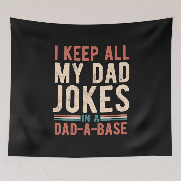 Item preview, I Keep All My Jokes In A Dad A Base Vintage Funny Fathers Joke Pun Humor Quote Gift designed and sold by alenaz.