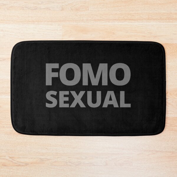 Item preview, Fomosexual | Fomo | Fear Of Missing Out designed and sold by itsokaybyme.