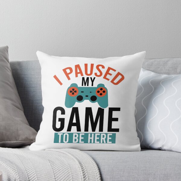 Item preview, I Paused My Game To Be Here 2025, I Paused My Game To Be Here designed and sold by graphic-genie.