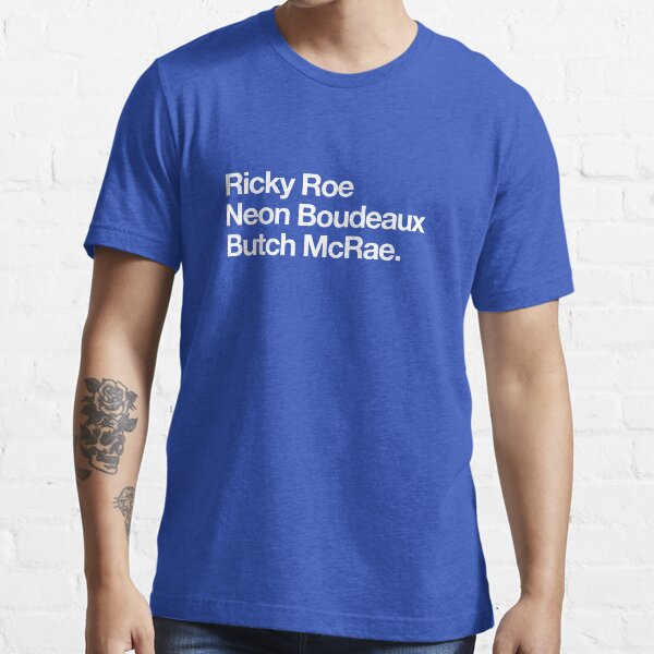 Item preview, Ricky Roe, Neon Bourdeaux, Butch McRae. designed and sold by Primotees.
