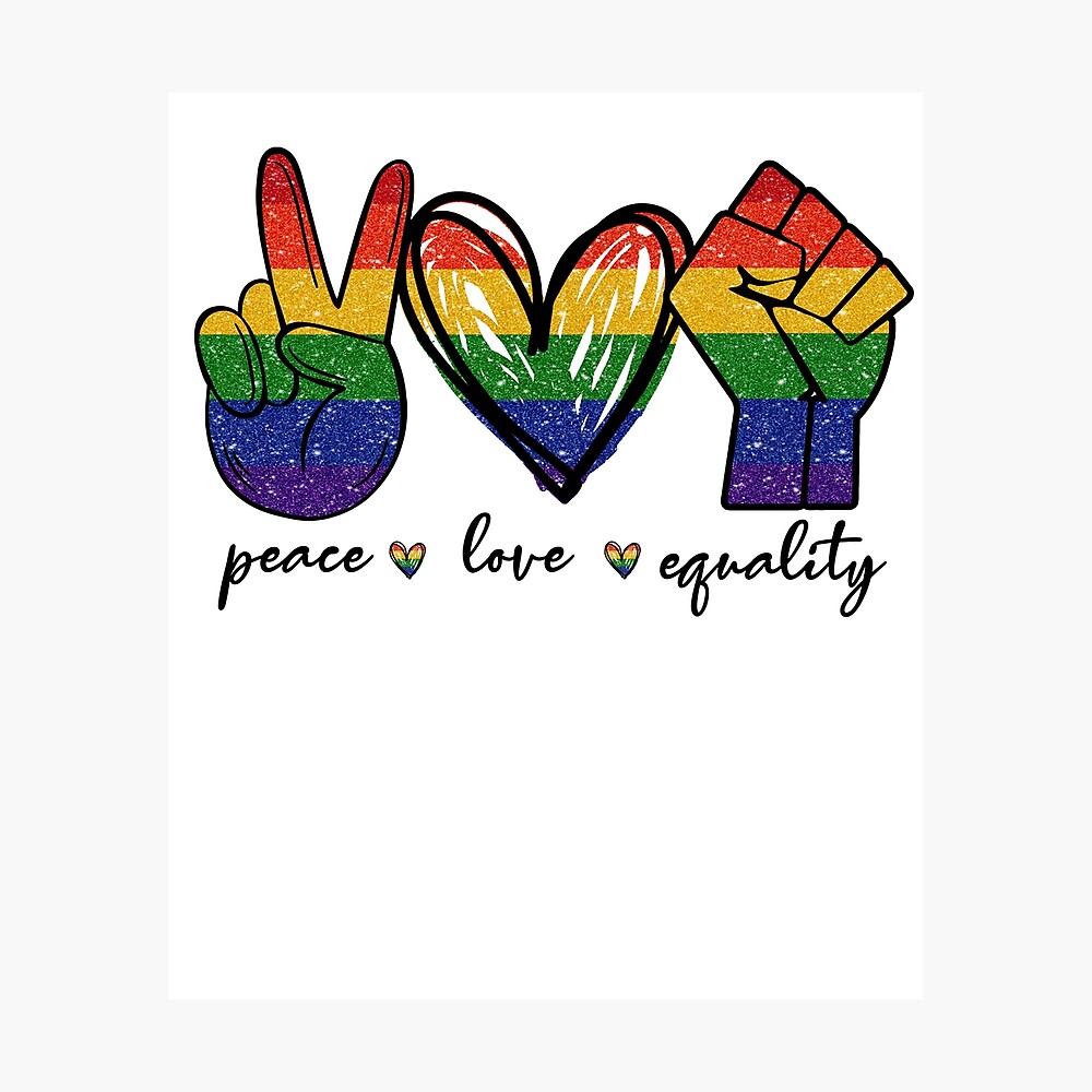 Peace Love Equality Trans Gay LGBTQ Pride Month