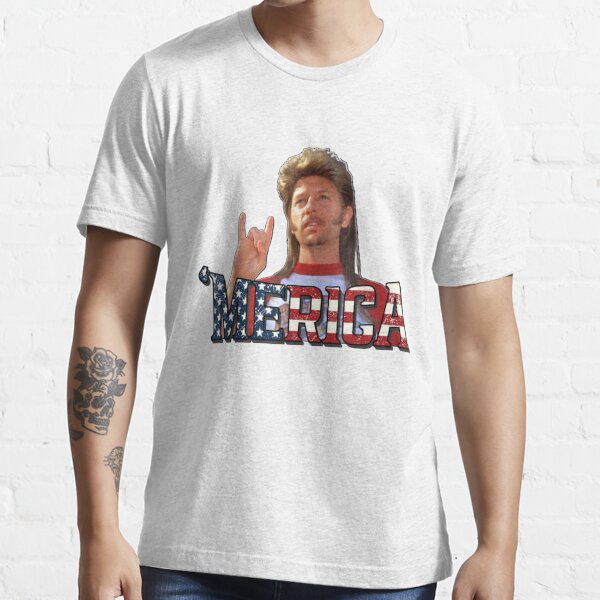 Joe Dirt 4th Of July Merica    Essential T-Shirt