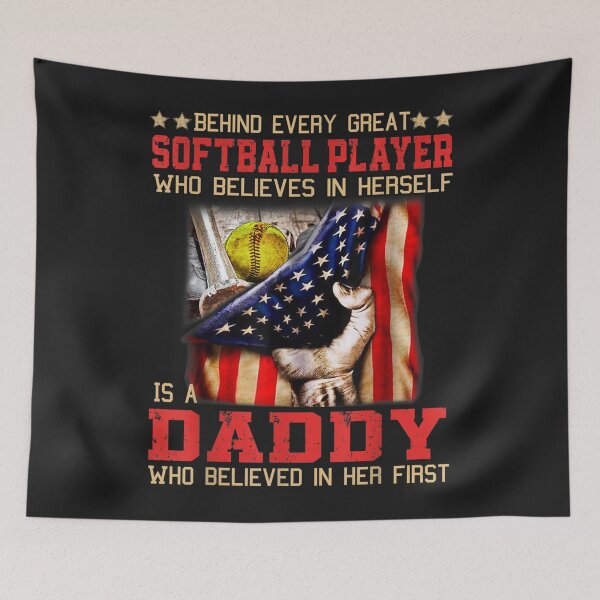 Item preview, Behind every great SOFTBALL PLAYER who believes is DADDY designed and sold by cindykz32bon.