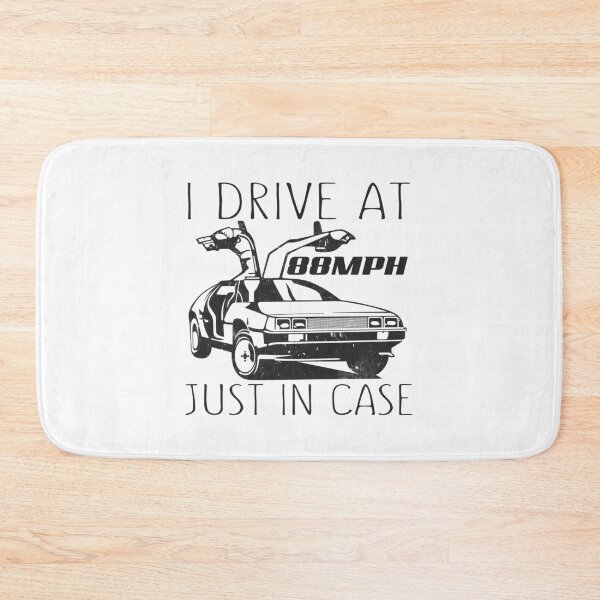Item preview, I Drive at 88MPH Just in Case designed and sold by AngstHyphen.