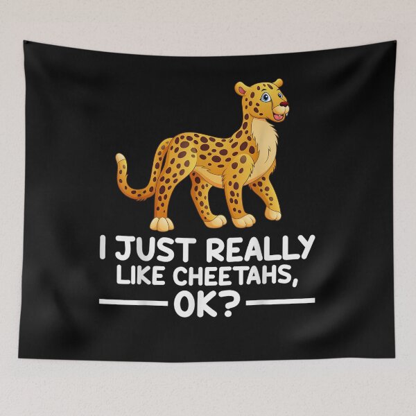 Item preview, I Just Really Like Cheetahs Ok Funny Cheetah Gift  designed and sold by sheilase.