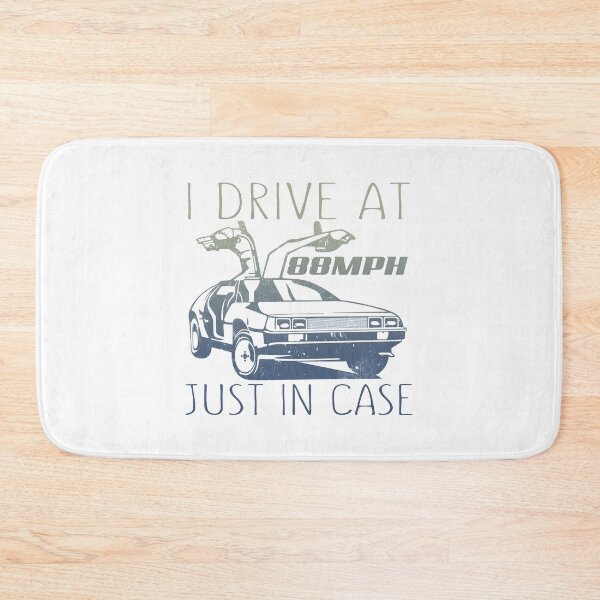 Item preview, I Drive at 88MPH Just in Case designed and sold by AngstHyphen.
