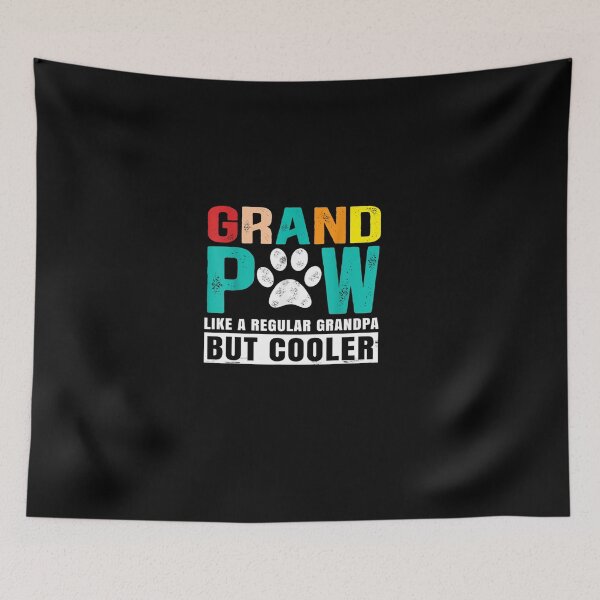 Item preview, Grand paw Like A Regular Grandpa But Cooler Grand Paw Dog Lovers designed and sold by RanirO.