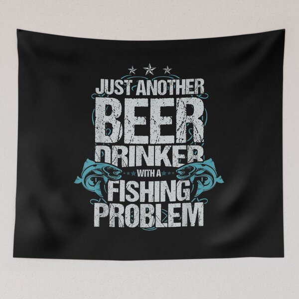 Item preview, Just Another Beer Drinker With A Fishing Problem Gift  designed and sold by sheilase.
