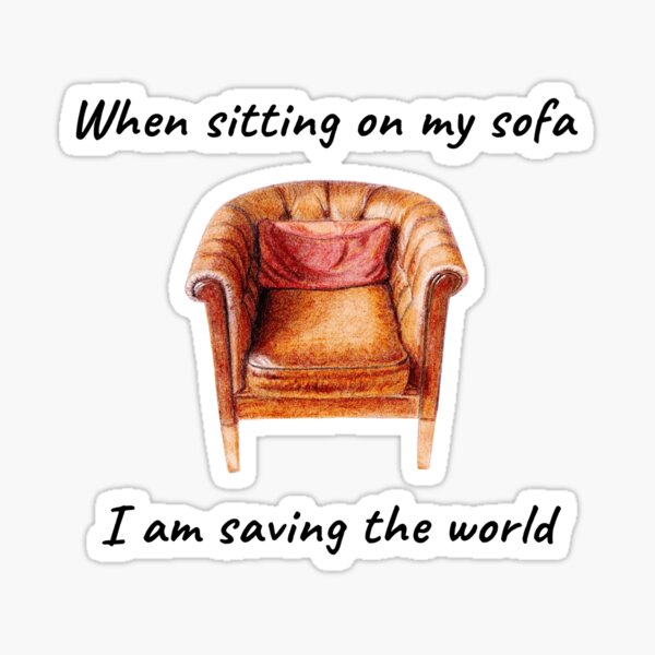 Artikel-Vorschau von Sitze auf meinem Sofa, designt und verkauft von YuNikDraw.