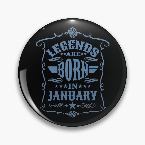Item preview, Legend Are Born In January designed and sold by trekker63.