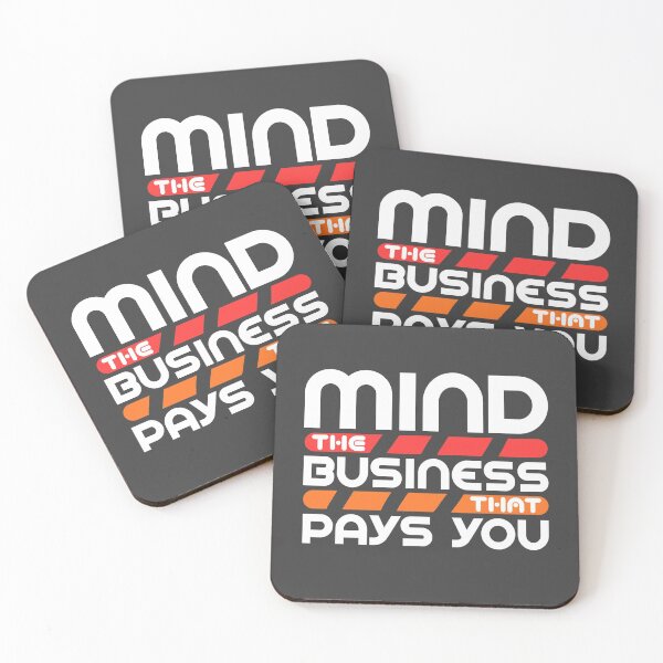 Item preview, MIND The Business That Pays You designed and sold by Abhishek Goldar.