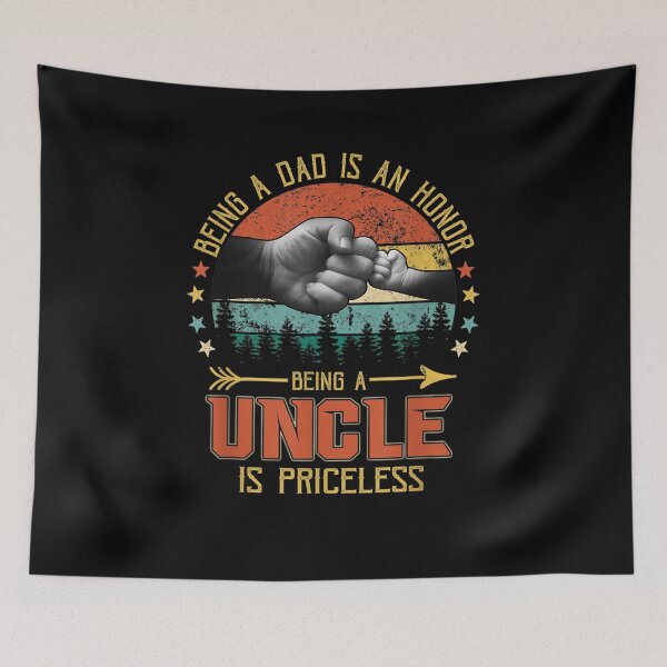 Item preview, Being A Dad Is An Honor Being A Uncle Is Priceless Gift  designed and sold by sheilase.
