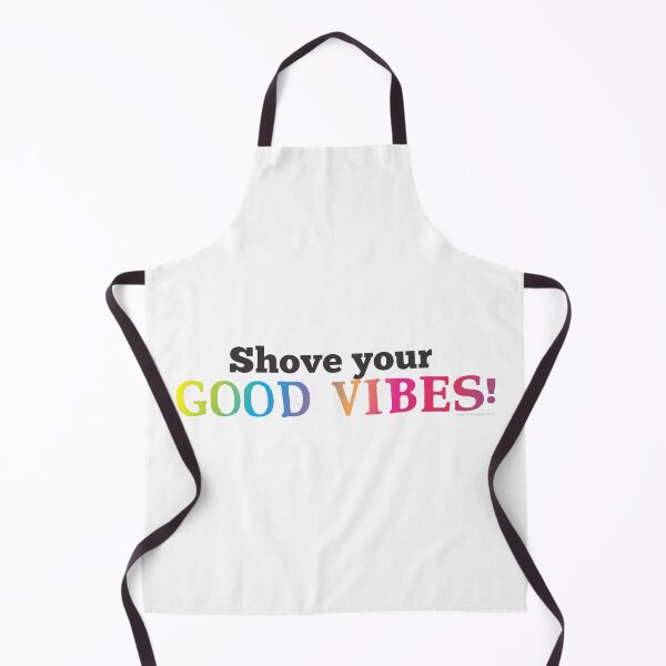 Item preview, Shove your GOOD VIBES Funny Meme designed and sold by cutestvoodoo.