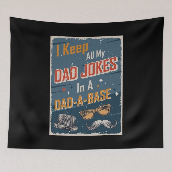 Item preview, I keep all my dad jokes in a dad a base. designed and sold by NewLeeRich.