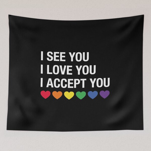Item preview, I see you i love you i accept you designed and sold by pinkrabbit86.