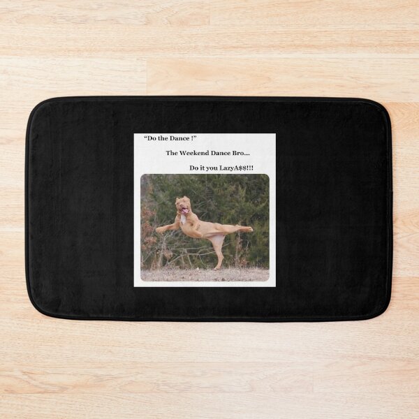 Item preview, Funny Dog Stickers: "Do the Dance... The Weekend Dance Bro... designed and sold by Memiefy.