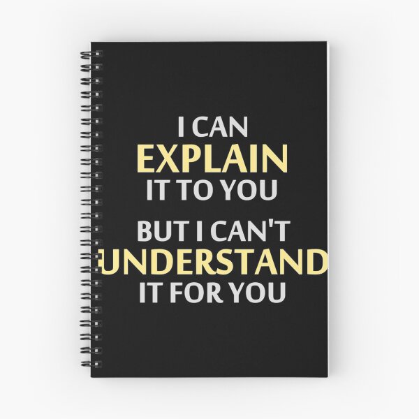 Item preview, Engineers Motto Cant Understand It For You  designed and sold by BerylDooley.