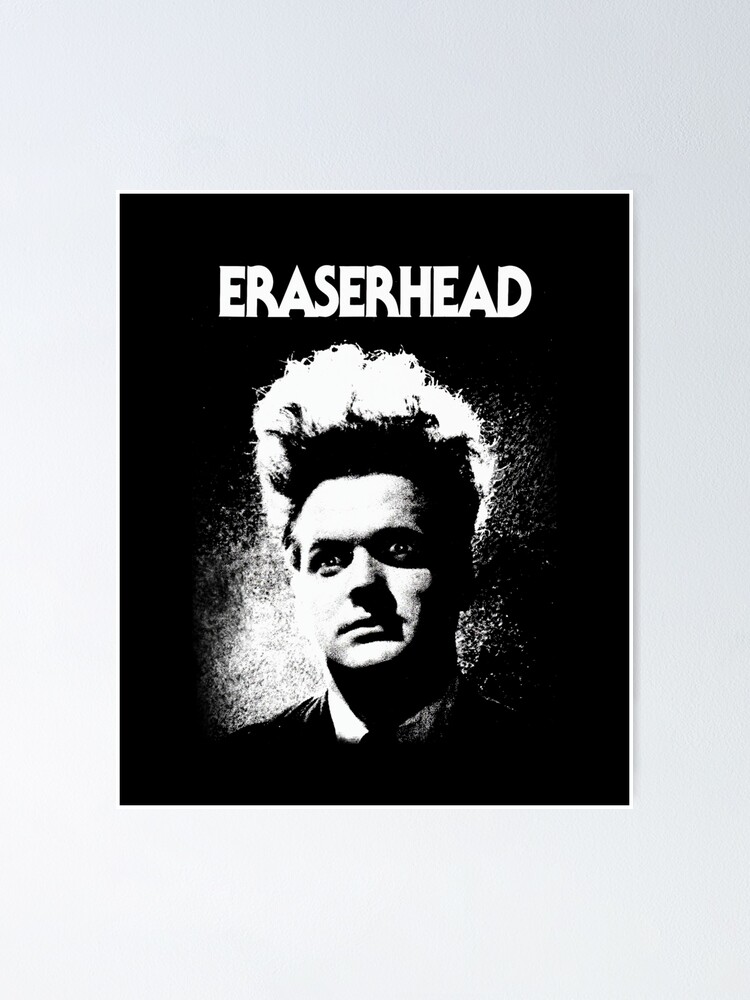 "Eraserhead" Poster by BerylDooley Redbubble