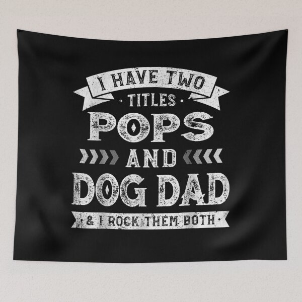 Aperçu de l'œuvre Mens I Have Two Titles Pops And Dog Dad Father's Day Gift créée et vendue par mchargue12.