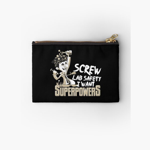 Item preview, screw lab safety i want superpowers designed and sold by AngstHyphen.