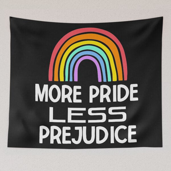 Item preview, More Pride Less Prejudice - Pride Month designed and sold by ChaosReigns91.