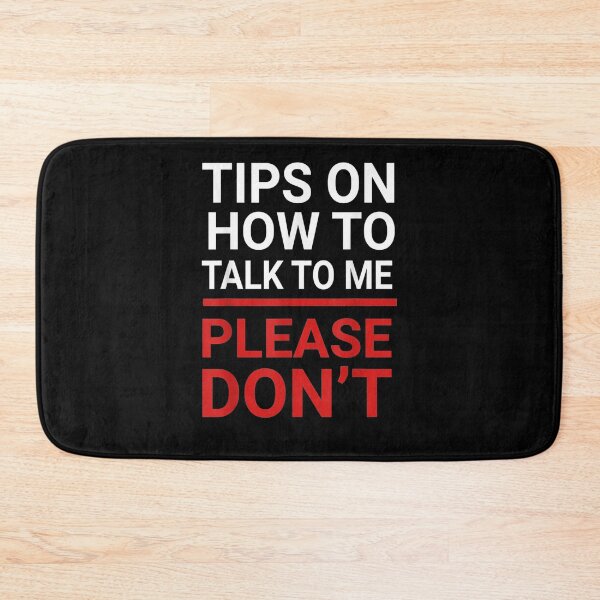 Item preview, Tips On How To Talk To Me Please Don't Anti Social Introvert Gift  designed and sold by mchargue12.