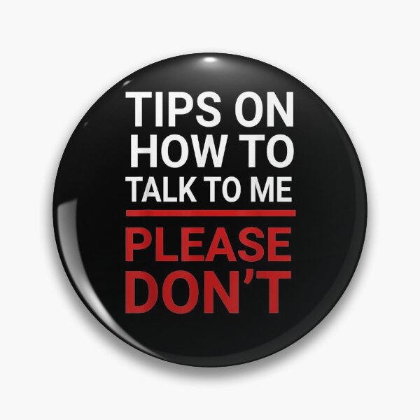 Item preview, Tips On How To Talk To Me Please Don't Anti Social Introvert Gift  designed and sold by mchargue12.
