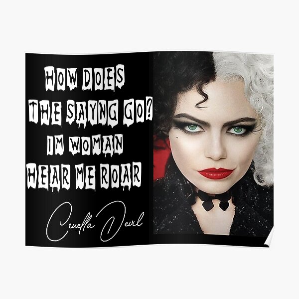 Cruella's quote Poster