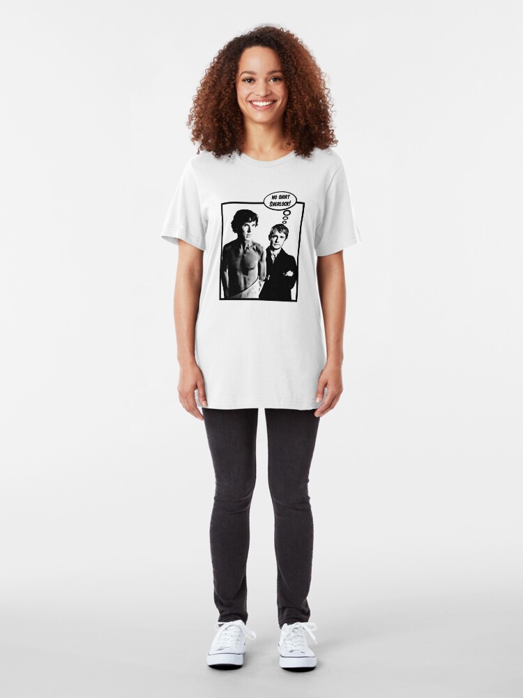 Alternate view of No Shirt Sherlock! Slim Fit T-Shirt