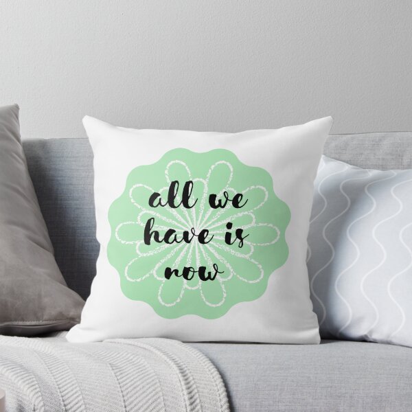 Item preview, All we have is now designed and sold by wilder-mind.