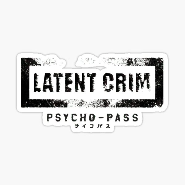 Latent Crim Sticker