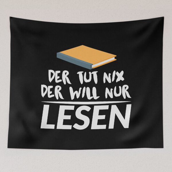 Item preview, DER TUT NIX DER WILL NUR LESEN designed and sold by Spirit-Designs.