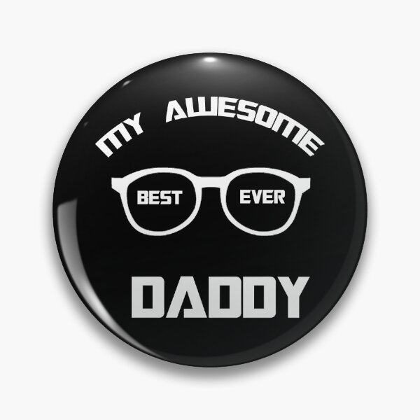 Item preview, My Awesome Best Ever Daddy - Love Daddy Shirt - DaddyT-shirt - Fathers Day Gift Shirt designed and sold by RagnarHouse.