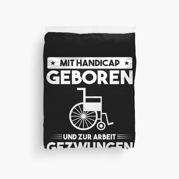 Item preview, MIT HANDICAP GEBOREN UND ZUR ARBEIT GEZWUNGEN designed and sold by Spirit-Designs.