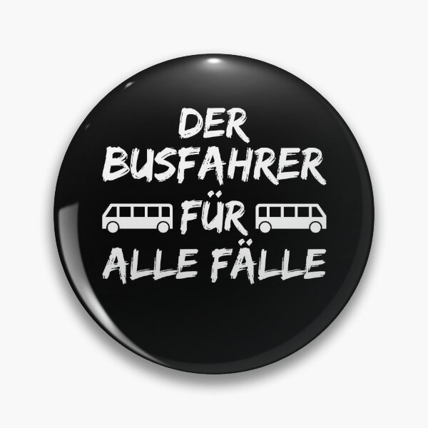 Artikelvorschau, DER BUSFAHRER FÜR ALLE FÄLLE entworfen und verkauft von Spirit-Designs.