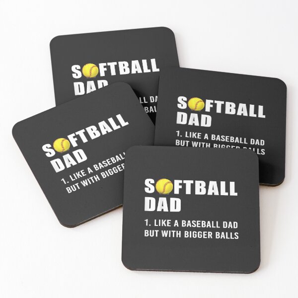 Item preview, Softball Dad Bigger Balls designed and sold by cindykz32bon.