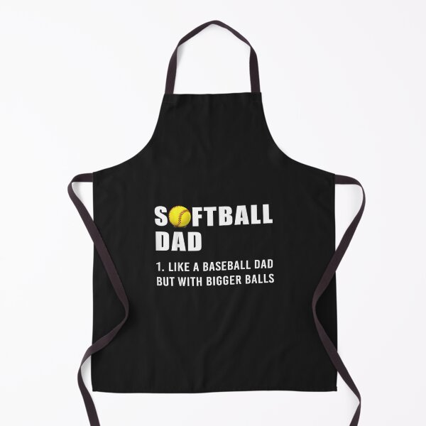 Item preview, Softball Dad Bigger Balls designed and sold by cindykz32bon.