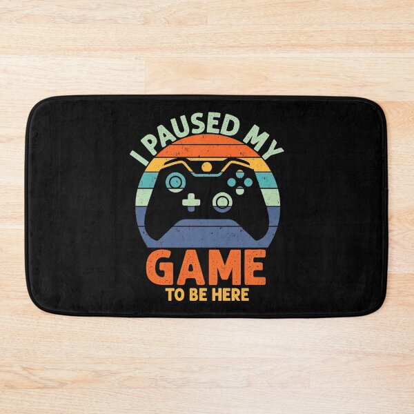 Item preview, I Paused My Game To Be Here 2025, I Paused My Game To Be Here designed and sold by graphic-genie.