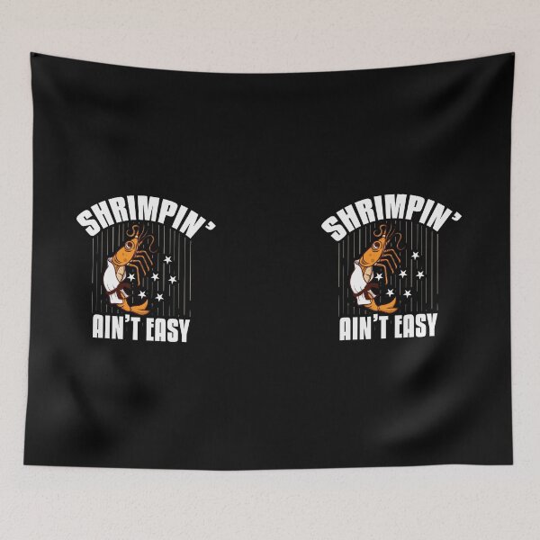 Item preview, Shrimpin' Ain't Easy Black Flip Ninja Combat Judo Jiu Jitsu Fight Fist Warrior Brazilian Wrestling Karate Taekwondo designed and sold by shirti.