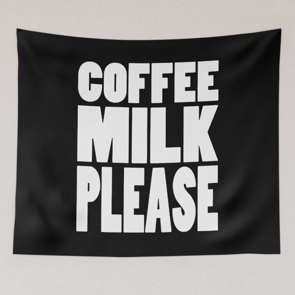 Item preview, COFFEE MILK PLEASE | Mug and drink instructions designed and sold by Cevil.