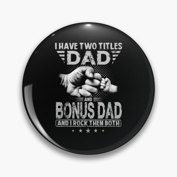 Item preview, I Have Two Titles Dad And Bonus Dad Funny Fathers Day Gift  designed and sold by sheilase.