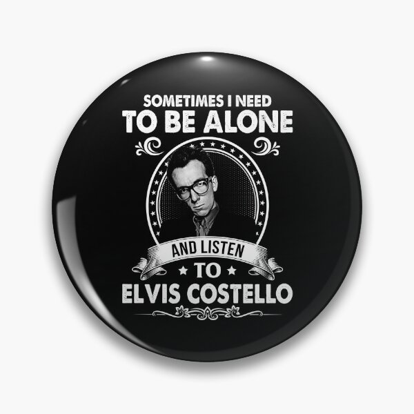 Item preview, Sometime I Need To Be Alone and Listen To  Elvis Costello Classic designed and sold by MohammedWard.