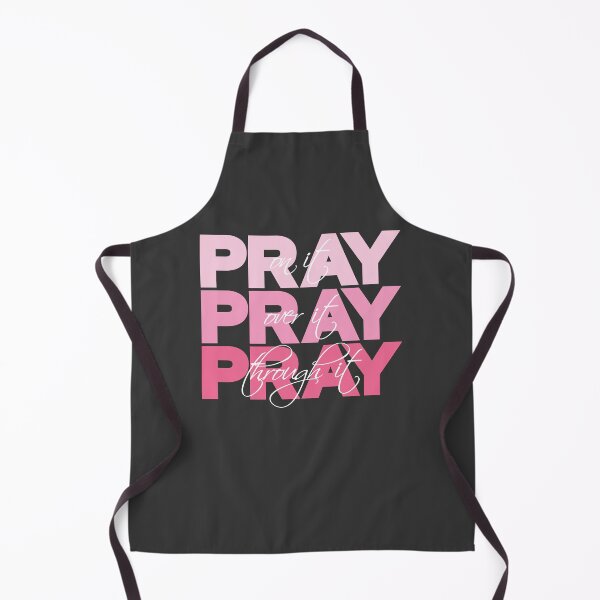Item preview, Pray on it,Pray over it,Pray through it designed and sold by NewLeeRich.